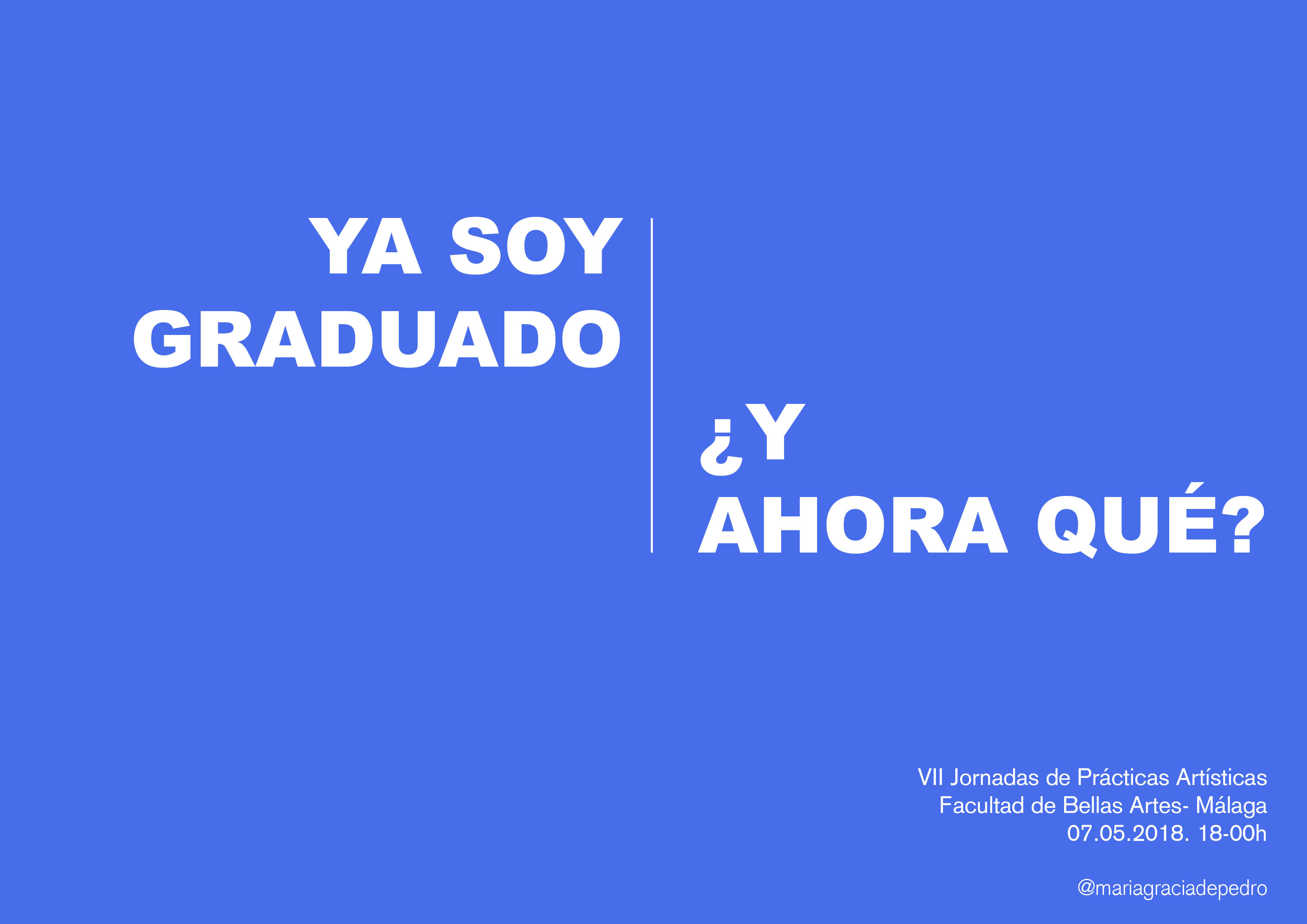 Ya soy graduado ¿Y ahora qué?